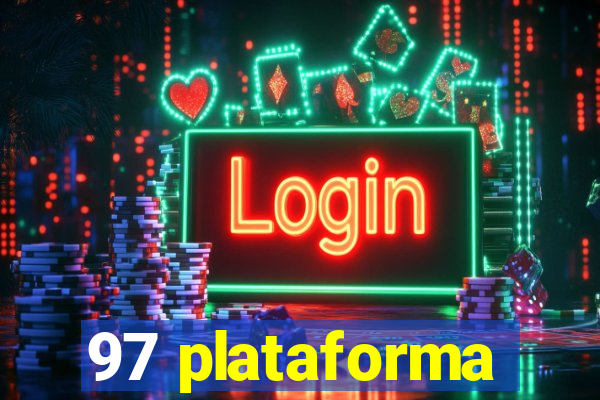 97 plataforma